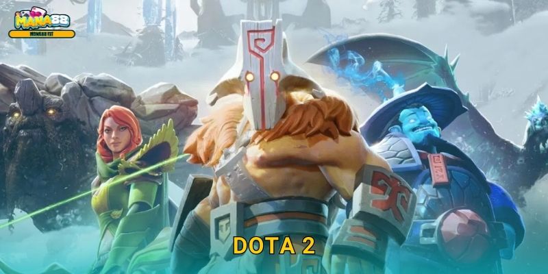 Dota 2 Mana88 - Sàn cược thể thao điện tử uy tín số 1 1 Dota 2 Mana88 – Sàn cược thể thao điện tử uy tín số 1