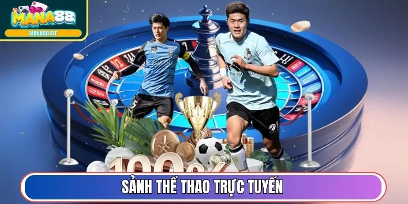Sảnh Thể Thao trực tuyến